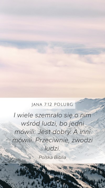 Jana 7:12 POLUBG Bible Verse Image