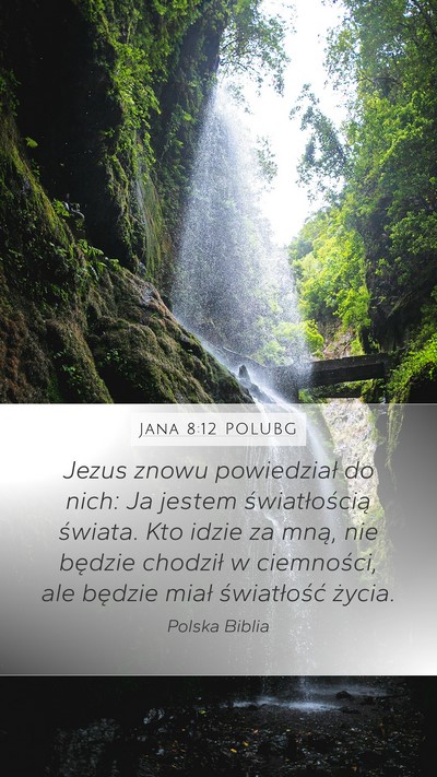 Jana 8:12 POLUBG Bible Verse Image
