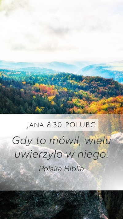 Jana 8:30 POLUBG Bible Verse Image
