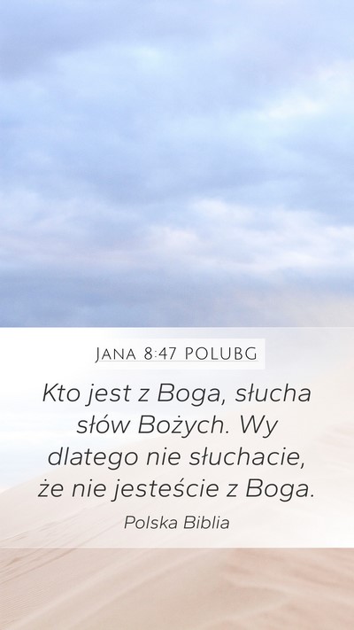 Jana 8:47 POLUBG Bible Verse Image