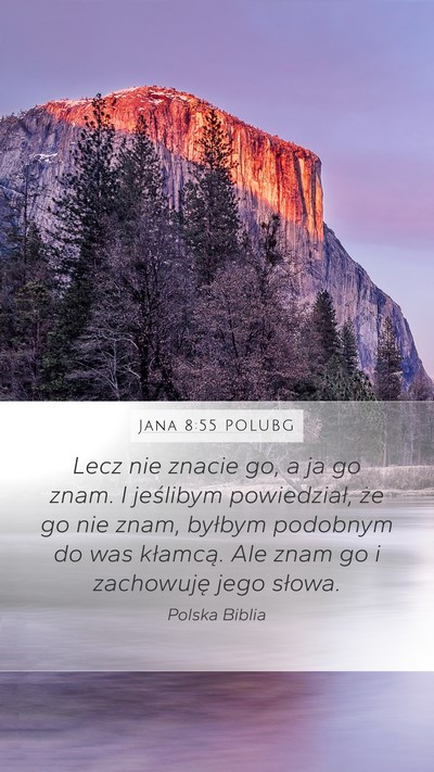 Jana 8:55 POLUBG Bible Verse Image
