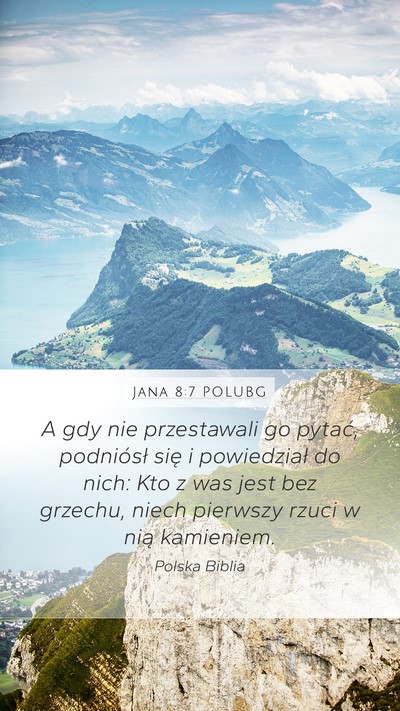 Jana 8:7 POLUBG Bible Verse Image