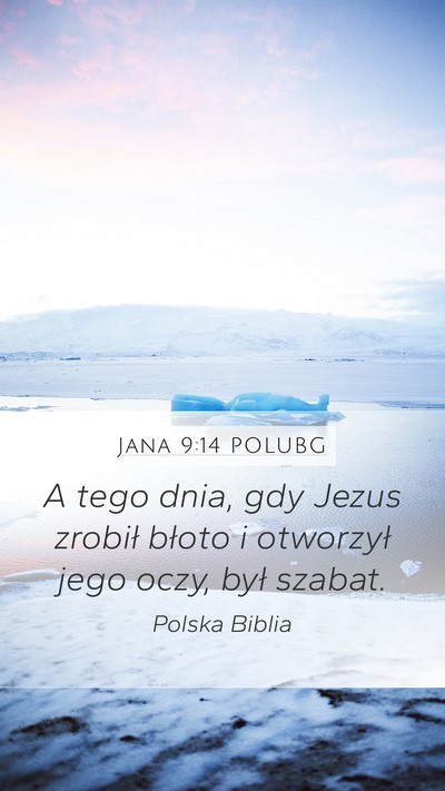 Jana 9:14 POLUBG Bible Verse Image