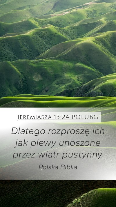 Jeremiasza 13:24 POLUBG Bible Verse Image