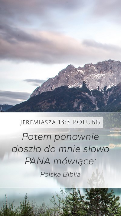 Jeremiasza 13:3 POLUBG Mobile Phone Wallpaper - Potem ponownie doszło do mnie słowo PANA - Mobile Bible Verse Wallpaper