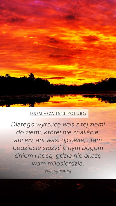 Jeremiasza 16:13 POLUBG Bible Verse Image
