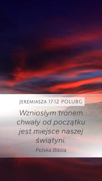 Jeremiasza 17:12 POLUBG Bible Verse Image