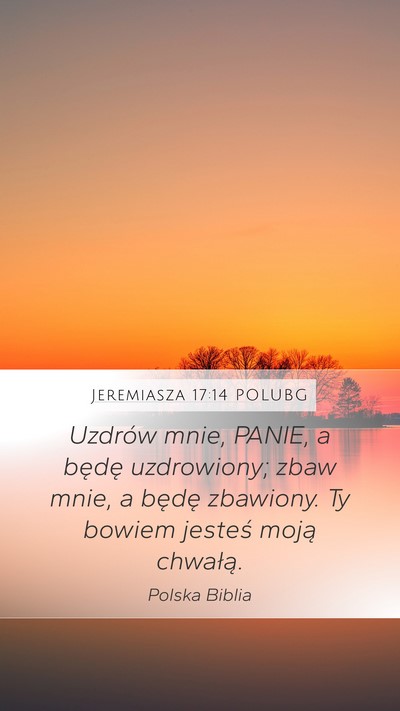 Jeremiasza 17:14 POLUBG Bible Verse Image