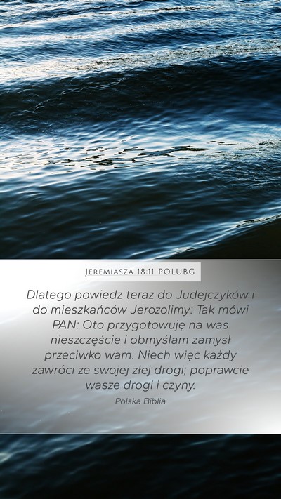 Jeremiasza 18:11 POLUBG Bible Verse Image