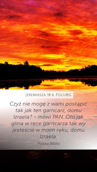 Jeremiasza 18:6 POLUBG Bible Verse Image
