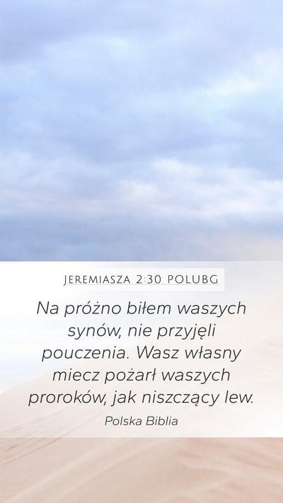 Jeremiasza 2:30 POLUBG Bible Verse Image