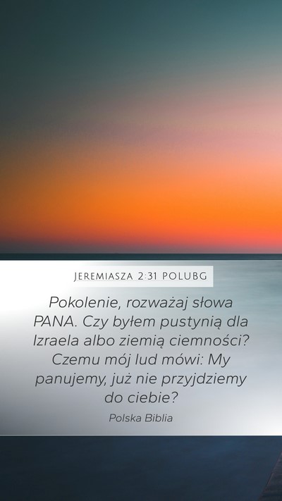 Jeremiasza 2:31 POLUBG Bible Verse Image
