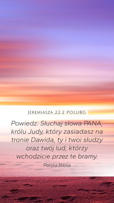 Jeremiasza 22:2 POLUBG Bible Verse Image