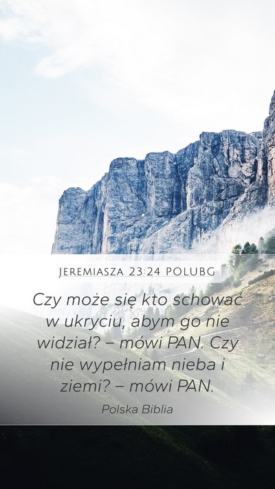 Jeremiasza 23:24 POLUBG Bible Verse Image
