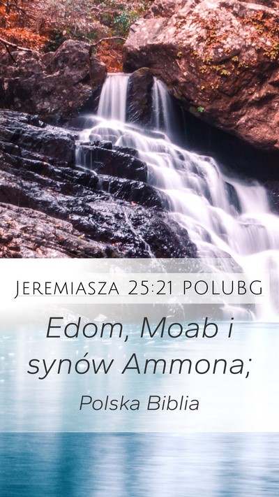 Jeremiasza 25:21 POLUBG Bible Verse Image