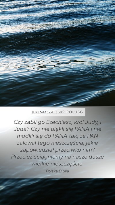 Jeremiasza 26:19 POLUBG Bible Verse Image