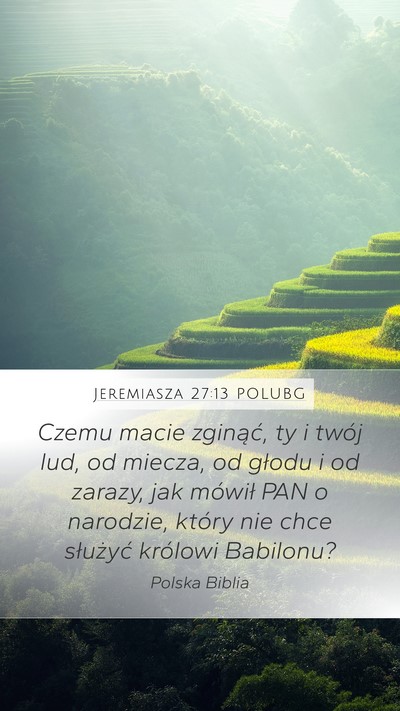 Jeremiasza 27:13 POLUBG Bible Verse Image
