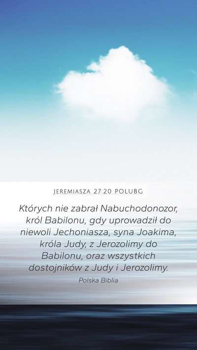 Jeremiasza 27:20 POLUBG Bible Verse Image