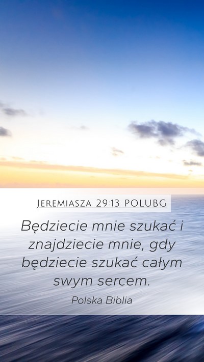 Jeremiasza 29:13 POLUBG Bible Verse Image