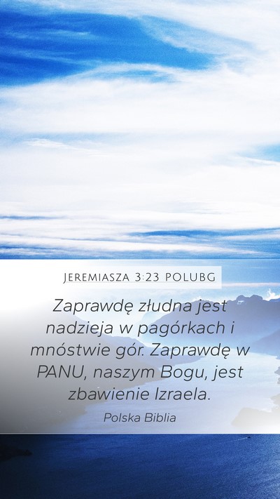 Jeremiasza 3:23 POLUBG Bible Verse Image