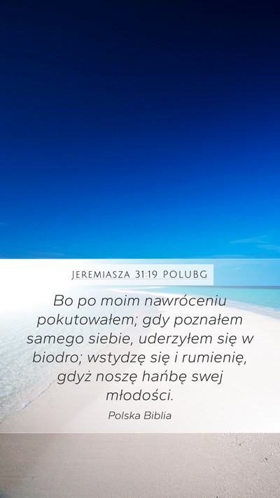 Jeremiasza 31:19 POLUBG Bible Verse Image