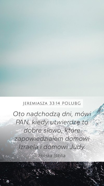 Jeremiasza 33:14 POLUBG Bible Verse Image