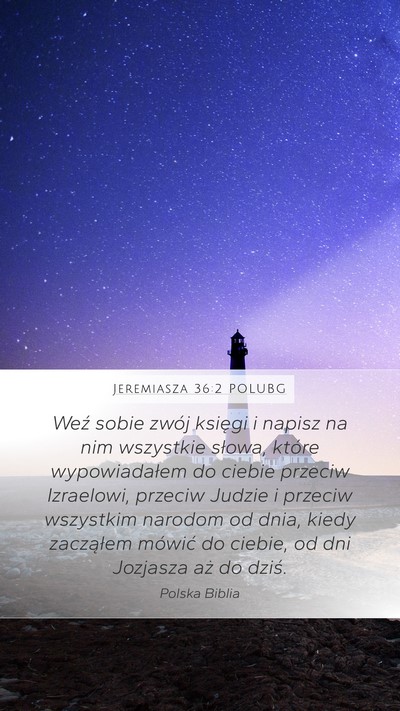 Jeremiasza 36:2 POLUBG Bible Verse Image