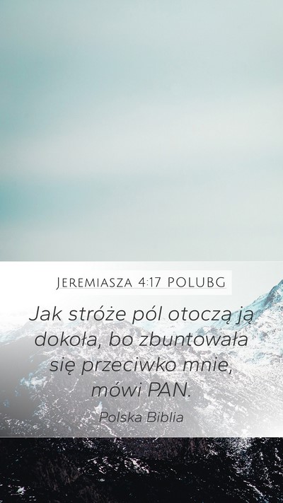 Jeremiasza 4:17 POLUBG Bible Verse Image