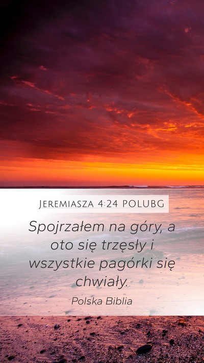 Jeremiasza 4:24 POLUBG Bible Verse Image