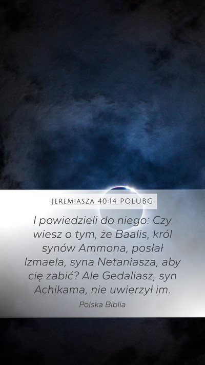 Jeremiasza 40:14 POLUBG Bible Verse Image