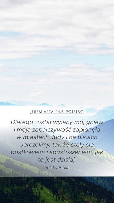 Jeremiasza 44:6 POLUBG Bible Verse Image