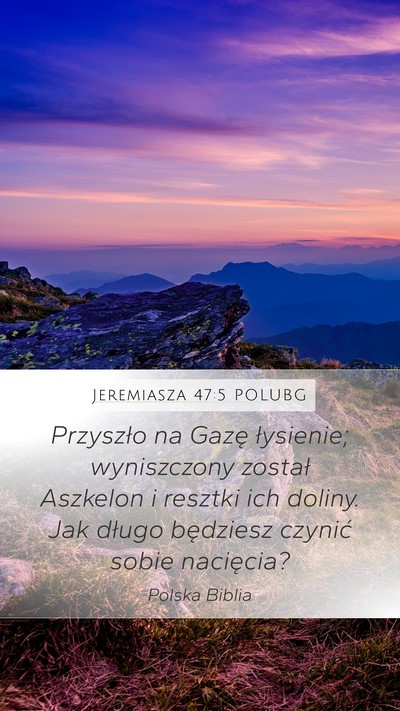 Jeremiasza 47:5 POLUBG Bible Verse Image