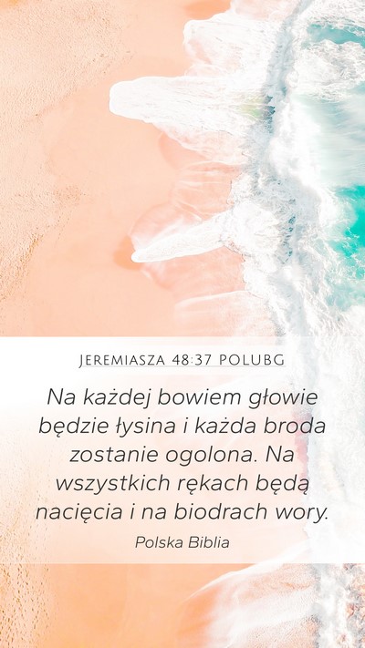 Jeremiasza 48:37 POLUBG Bible Verse Image