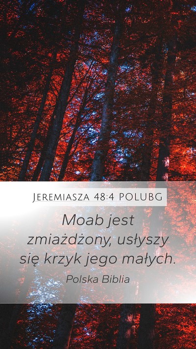 Jeremiasza 48:4 POLUBG Bible Verse Image