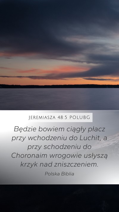 Jeremiasza 48:5 POLUBG Bible Verse Image