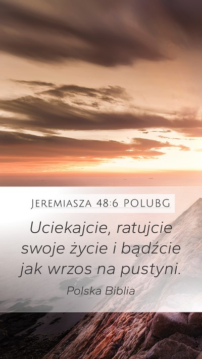 Jeremiasza 48:6 POLUBG Bible Verse Image