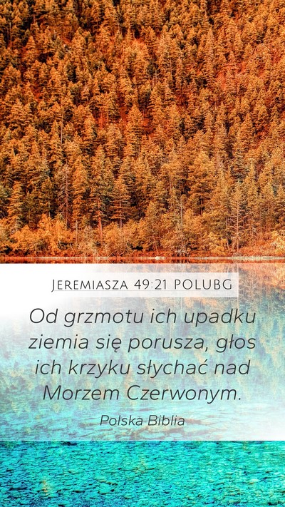 Jeremiasza 49:21 POLUBG Mobile Phone Wallpaper - Od grzmotu ich upadku ziemia się porusza, głos - Mobile Bible Verse Wallpaper