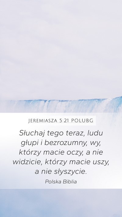 Jeremiasza 5:21 POLUBG Bible Verse Image