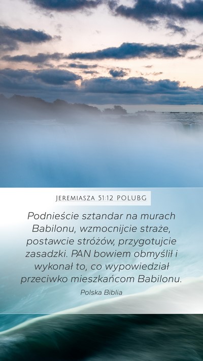 Jeremiasza 51:12 POLUBG Bible Verse Image