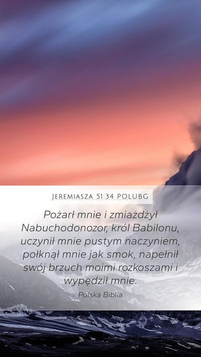 Jeremiasza 51:34 POLUBG Bible Verse Image