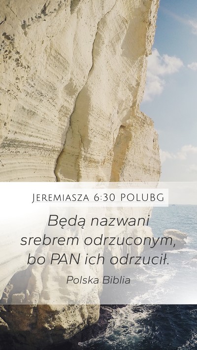 Jeremiasza 6:30 POLUBG Bible Verse Image