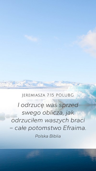 Jeremiasza 7:15 POLUBG Bible Verse Image