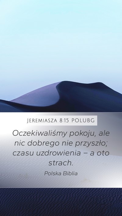 Jeremiasza 8:15 POLUBG Bible Verse Image
