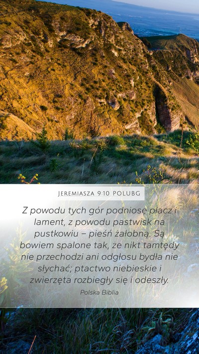 Jeremiasza 9:10 POLUBG Bible Verse Image