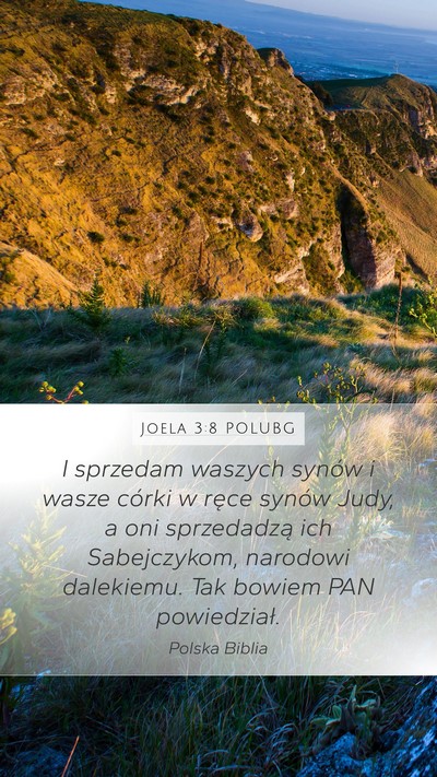 Joela 3:8 POLUBG Mobile Phone Wallpaper - I sprzedam waszych synów i wasze córki w ręce - Mobile Bible Verse Wallpaper