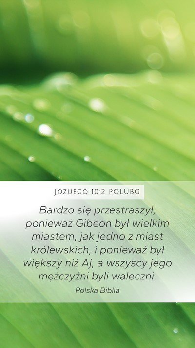 Jozuego 10:2 POLUBG Mobile Phone Wallpaper - Bardzo się przestraszył, ponieważ Gibeon był - Mobile Bible Verse Wallpaper