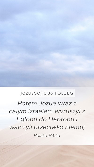 Jozuego 10:36 POLUBG Bible Verse Image
