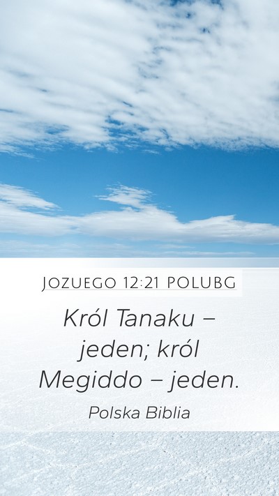 Jozuego 12:21 POLUBG Mobile Phone Wallpaper - Król Tanaku – jeden; król Megiddo – - Mobile Bible Verse Wallpaper