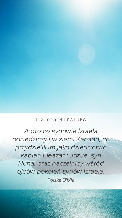 Jozuego 14:1 POLUBG Bible Verse Image