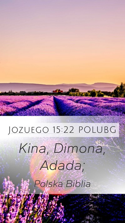 Jozuego 15:22 POLUBG Mobile Phone Wallpaper - Kina, Dimona, - Mobile Bible Verse Wallpaper